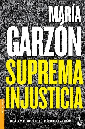 SUPREMA INJUSTICIA | 9788408123835 | GARZÓN MOLINA,MARIA | Llibreria Geli - Llibreria Online de Girona - Comprar llibres en català i castellà