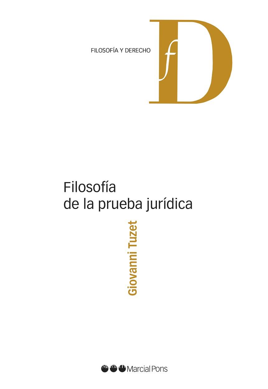FILOSOFÍA DE LA PRUEBA JURÍDICA | 9788413810997 | TUZET,GIOVANNI | Llibreria Geli - Llibreria Online de Girona - Comprar llibres en català i castellà