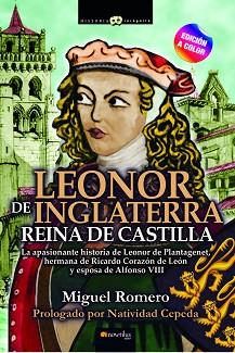 LEONOR DE INGLATERRA REINA DE CASTILLA | 9788413051949 | ROMERO,MIGUEL | Llibreria Geli - Llibreria Online de Girona - Comprar llibres en català i castellà