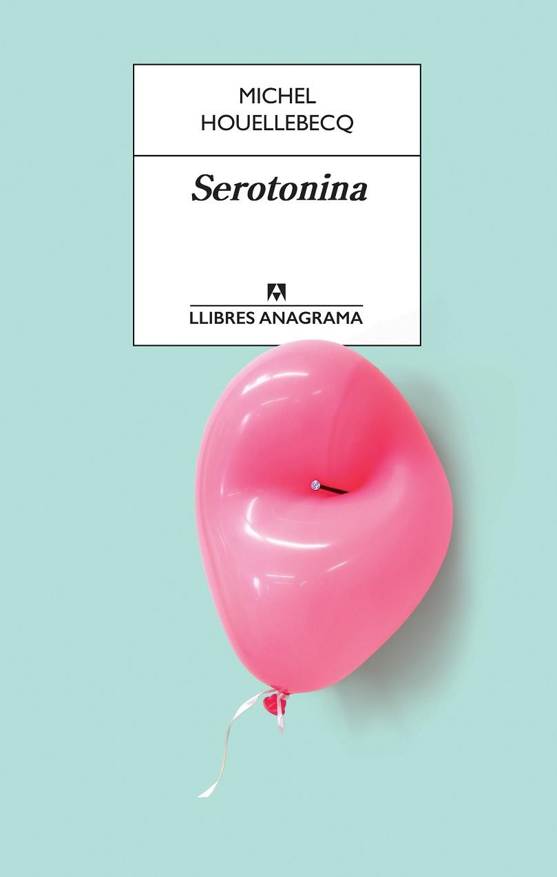 SEROTONINA(CATALÀ) | 9788433915658 | HOUELLEBECQ,MICHEL | Llibreria Geli - Llibreria Online de Girona - Comprar llibres en català i castellà
