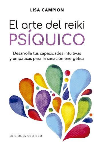 EL ARTE DEL REIKI PSÍQUICO | 9788491115267 | CAMPION,LISA | Llibreria Geli - Llibreria Online de Girona - Comprar llibres en català i castellà