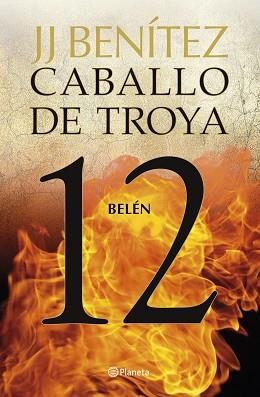 CABALLO DE TROYA-12.BELÉN | 9788408263456 | BENÍTEZ,J. J. | Llibreria Geli - Llibreria Online de Girona - Comprar llibres en català i castellà