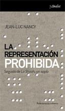 LA REPRESENTACION PROHIBIDA.SEGUIDO DE LA SHOAH,UN SOPLO | 9788461090044 | NANCY,JEAN-LUC | Llibreria Geli - Llibreria Online de Girona - Comprar llibres en català i castellà