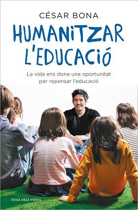HUMANITZAR L'EDUCACIÓ | 9788417909598 | BONA,CÉSAR | Llibreria Geli - Llibreria Online de Girona - Comprar llibres en català i castellà