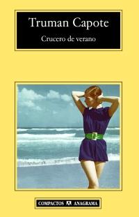 CRUCERO DE VERANO | 9788433972781 | CAPOTE,TRUMAN | Llibreria Geli - Llibreria Online de Girona - Comprar llibres en català i castellà