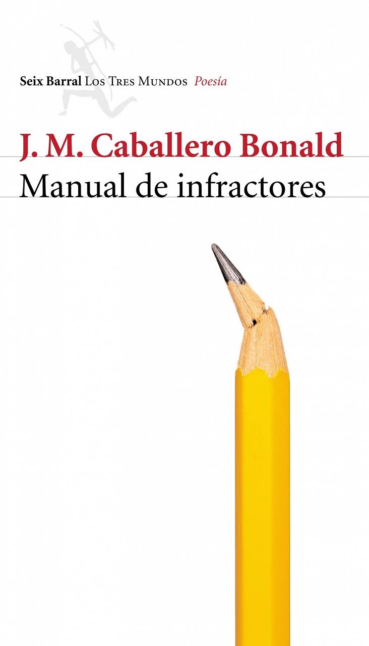 MANUAL DE INFRACTORES | 9788432208935 | CABALLERO BONALD,J.M. | Llibreria Geli - Llibreria Online de Girona - Comprar llibres en català i castellà