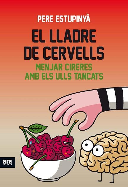 EL LLADRE DE CERVELLS | 9788416154821 | ESTUPINYÀ,PERE | Llibreria Geli - Llibreria Online de Girona - Comprar llibres en català i castellà