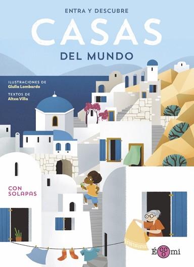 ENTRA Y DESCUBRE.CASAS DEL MUNDO | 9788419262097 | VILLA,ALTEA | Llibreria Geli - Llibreria Online de Girona - Comprar llibres en català i castellà