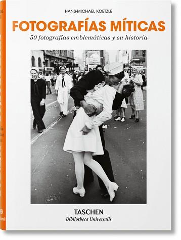 FOTOGRAFÍAS MÍTICAS.50 FOTOGRAFÍAS EMBLEMÁTICAS Y SU HISTORIA | 9783836577724 | KOETZLE,HANS-MICHAEL | Llibreria Geli - Llibreria Online de Girona - Comprar llibres en català i castellà