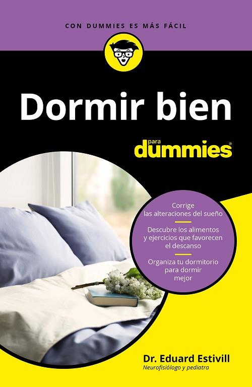 DORMIR BIEN PARA DUMMIES | 9788432905322 | ESTIVILL,EDUARD | Llibreria Geli - Llibreria Online de Girona - Comprar llibres en català i castellà