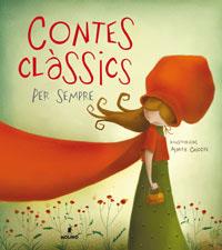CONTES CLASSICS PER SEMPRE | 9788498672763 | CHICOTE,MARTA | Llibreria Geli - Llibreria Online de Girona - Comprar llibres en català i castellà