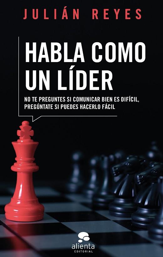 HABLA COMO UN LÍDER | 9788417568429 | REYES,JULIÁN | Llibreria Geli - Llibreria Online de Girona - Comprar llibres en català i castellà