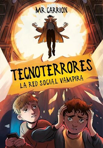 LA RED SOCIAL VAMPIRA (TECNOTERRORES 2) | 9788417424541 | MR.CARRION | Llibreria Geli - Llibreria Online de Girona - Comprar llibres en català i castellà