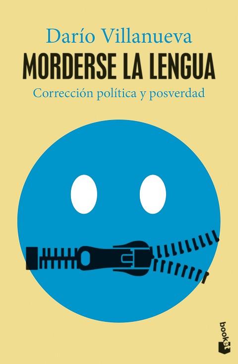 MORDERSE LA LENGUA.CORRECCIÓN POLÍTICA Y POSVERDAD | 9788467065190 | VILLANUEVA,DARÍO | Llibreria Geli - Llibreria Online de Girona - Comprar llibres en català i castellà