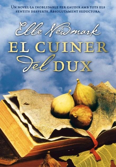 EL CUINER DEL DUX | 9788493660123 | NEWMARK,ELLE | Llibreria Geli - Llibreria Online de Girona - Comprar llibres en català i castellà