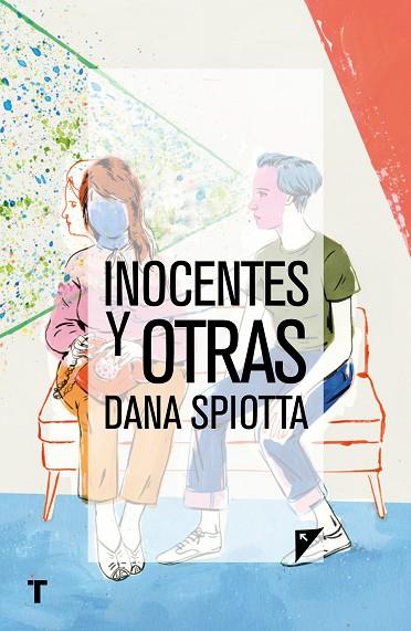 INOCENTES Y OTRAS | 9788416354344 | SPIOTTA,DANA | Llibreria Geli - Llibreria Online de Girona - Comprar llibres en català i castellà
