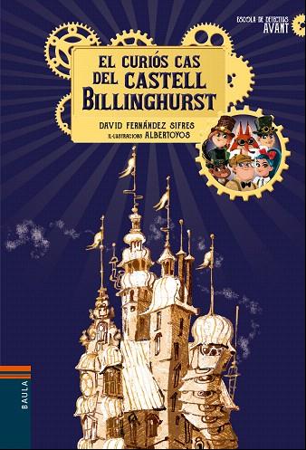 EL CURIÓS CAS DEL CASTELL BILLINGHURST | 9788447937639 | FERNÁNDEZ SIFRES,DAVID | Llibreria Geli - Llibreria Online de Girona - Comprar llibres en català i castellà