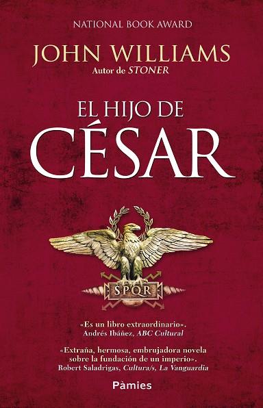 EL HIJO DE CÉSAR | 9788416331543 | WILLIAMS,JOHN | Llibreria Geli - Llibreria Online de Girona - Comprar llibres en català i castellà