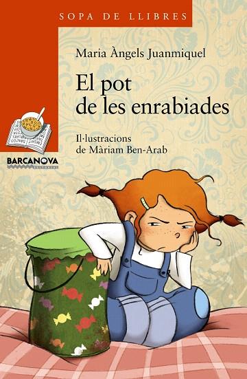 EL POT DE LES ENRABIADES | 9788448926823 | JUANMIQUEL,MARIA ANGELS/BEN-ARAB,MARIAM (IL) | Llibreria Geli - Llibreria Online de Girona - Comprar llibres en català i castellà