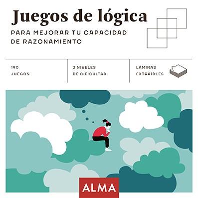 JUEGOS DE LÓGICA PARA MEJORAR TU CAPACIDAD DE RAZONAMIENTO | 9788418008719 | Llibreria Geli - Llibreria Online de Girona - Comprar llibres en català i castellà