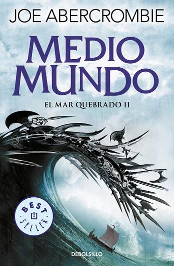 MEDIO MUNDO(EL MAR QUEBRADO-2) | 9788466341172 | ABERCROMBIE,JOE | Llibreria Geli - Llibreria Online de Girona - Comprar llibres en català i castellà