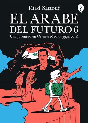 EL ÁRABE DEL FUTURO-6 | 9788418621789 | SATTOUF,RIAD | Llibreria Geli - Llibreria Online de Girona - Comprar llibres en català i castellà