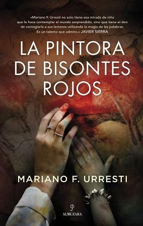 LA PINTORA DE BISONTES ROJOS | 9788418709685 | URRESTI,MARIANO F. | Llibreria Geli - Llibreria Online de Girona - Comprar llibres en català i castellà