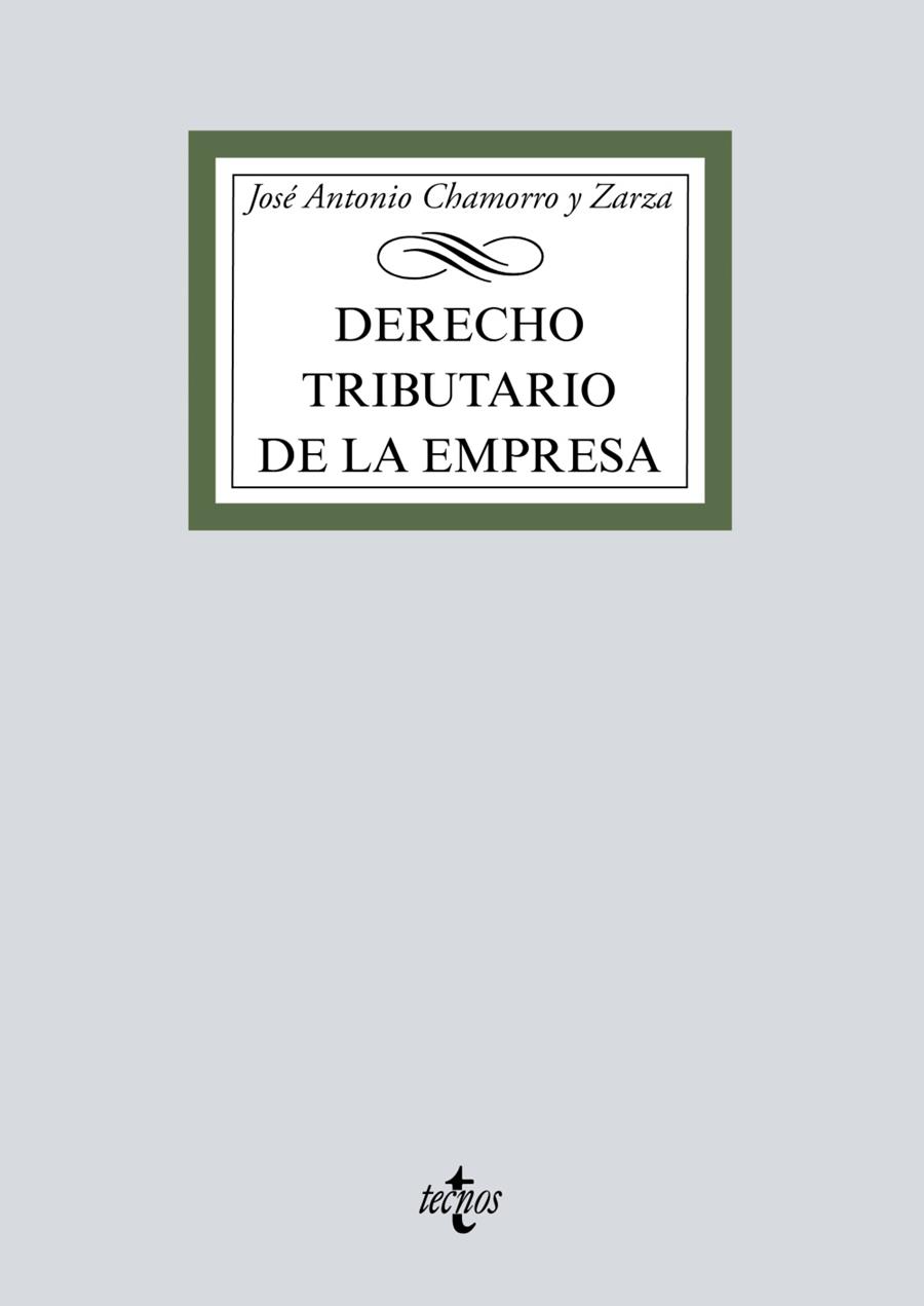 DERECHO TRIBUTARIO DE LA EMPRESA | 9788430976348 | CHAMORRO Y ZARZA,JOSÉ ANTONIO | Llibreria Geli - Llibreria Online de Girona - Comprar llibres en català i castellà