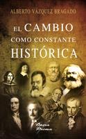EL CAMBIO COMO CONSTANTE HISTORICA | 9788484548904 | VAZQUEZ,ALBERTO | Llibreria Geli - Llibreria Online de Girona - Comprar llibres en català i castellà