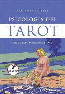 PSICOLOGÍA DEL TAROT | 9788412553109 | BENAGES, FRANCISCO | Llibreria Geli - Llibreria Online de Girona - Comprar llibres en català i castellà