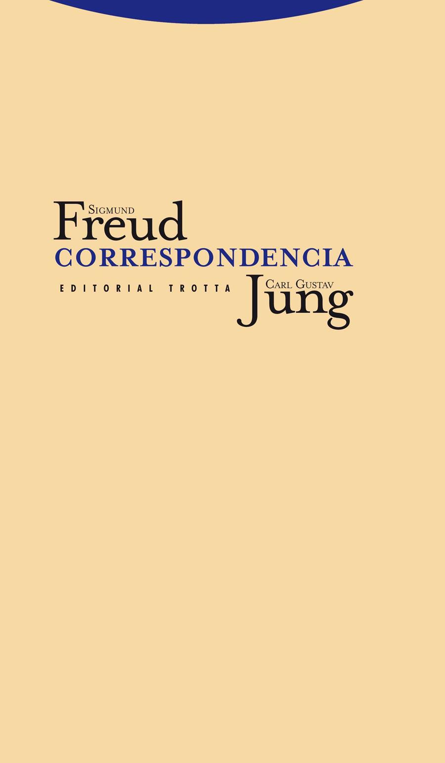CORRESPONDENCIA:SIGMUND FREUD/CARL GUSTAV JUNG | 9788498793314 | FREUD,SIGMUND/JUNG,CARL GUSTAV | Llibreria Geli - Llibreria Online de Girona - Comprar llibres en català i castellà