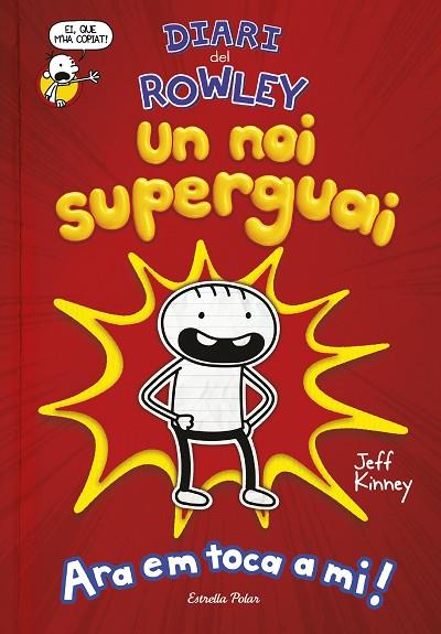 DIARI DEL ROWLEY.UN NOI SUPERGUAI | 9788491378105 | KINNEY,JEFF | Libreria Geli - Librería Online de Girona - Comprar libros en catalán y castellano