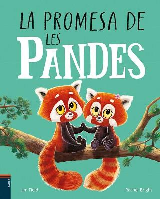 LA PROMESA DE LES PANDES | 9788447951574 | BRIGHT, RACHEL | Llibreria Geli - Llibreria Online de Girona - Comprar llibres en català i castellà