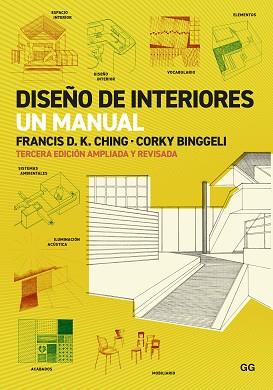 DISEÑO DE INTERIORES.UN MANUAL | 9788425234064 | D.K. CHING,FRANCIS/BINGGELI, CORKY | Llibreria Geli - Llibreria Online de Girona - Comprar llibres en català i castellà