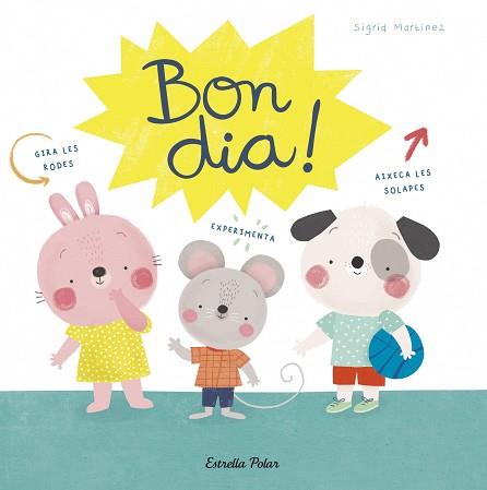 BON DIA! | 9788491379904 | MARTÍNEZ,SIGRID | Llibreria Geli - Llibreria Online de Girona - Comprar llibres en català i castellà