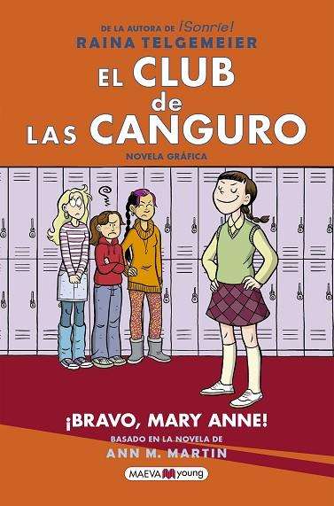 EL CLUB DE LAS CANGURO-3.¡BRAVO,MARY ANNE! | 9788417708245 | TELGEMEIER,RAINA | Llibreria Geli - Llibreria Online de Girona - Comprar llibres en català i castellà