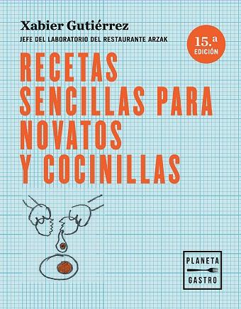 RECETAS SENCILLAS PARA NOVATOS Y COCINILLAS | 9788408166122 | GUTIÉRREZ,XABIER | Llibreria Geli - Llibreria Online de Girona - Comprar llibres en català i castellà
