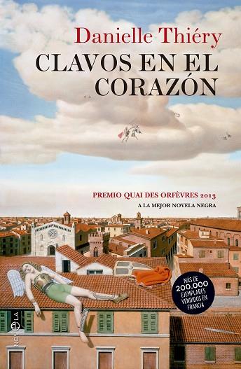 CLAVOS EN EL CORAZÓN (PREMIO QUAI DES ORFÈVRRES 2013) | 9788490600023 | THIÉRY,DANIELLE | Llibreria Geli - Llibreria Online de Girona - Comprar llibres en català i castellà