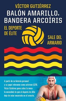 BALÓN AMARILLO,BANDERA ARCOÍRIS | 9788448029586 | GUTIÉRREZ, VÍCTOR | Llibreria Geli - Llibreria Online de Girona - Comprar llibres en català i castellà