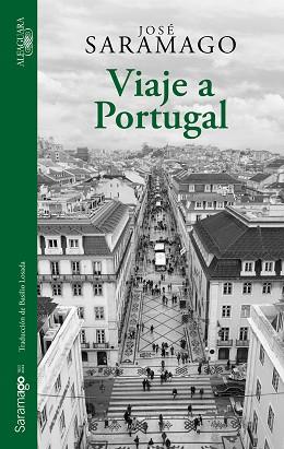 VIAJE A PORTUGAL(EDICIÓN ILUSTRADA CON FOTOGRAFÍAS) | 9788420462721 | SARAMAGO,JOSÉ | Llibreria Geli - Llibreria Online de Girona - Comprar llibres en català i castellà