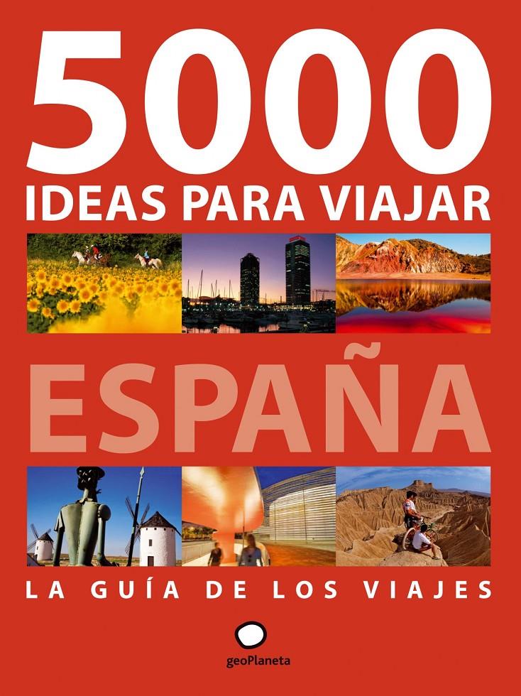 5000 IDEAS PARA VIAJAR POR ESPAÑA | 9788408092742 | OLLE,ALBERT | Libreria Geli - Librería Online de Girona - Comprar libros en catalán y castellano