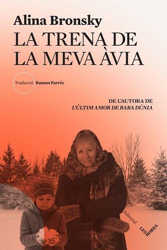 LA TRENA DE LA MEVA ÀVIA | 9788412398144 | BRONSKY,ALINA | Llibreria Geli - Llibreria Online de Girona - Comprar llibres en català i castellà