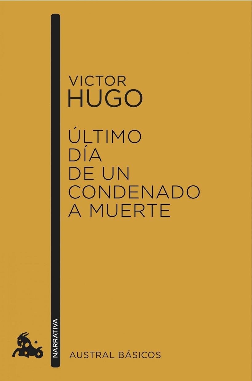 ÚLTIMO DÍA DE UN CONDENADO A MUERTE | 9788408150503 | HUGO,VICTOR | Llibreria Geli - Llibreria Online de Girona - Comprar llibres en català i castellà