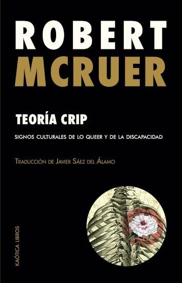 TEORÍA CRIP | 9788412212990 | MCRUER, ROBERT | Llibreria Geli - Llibreria Online de Girona - Comprar llibres en català i castellà