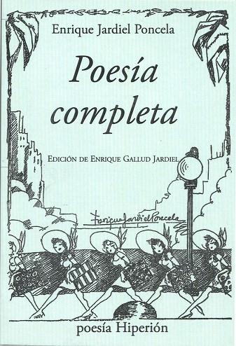 POESÍA COMPLETA | 9788490020128 | JARDIEL PONCELA,ENRIQUE | Llibreria Geli - Llibreria Online de Girona - Comprar llibres en català i castellà