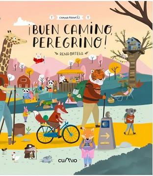 BUEN CAMINO,PEREGRINO! | 9788482895338 | ORTEGA,RENA | Llibreria Geli - Llibreria Online de Girona - Comprar llibres en català i castellà
