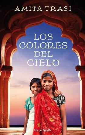 LOS COLORES DEL CIELO | 9788417216528 | TRASI,AMITA | Llibreria Geli - Llibreria Online de Girona - Comprar llibres en català i castellà