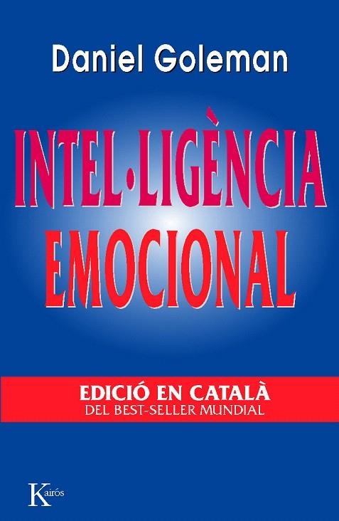 INTEL.LIGENCIA EMOCIONAL | 9788472454637 | GOLEMAN,DANIEL | Libreria Geli - Librería Online de Girona - Comprar libros en catalán y castellano