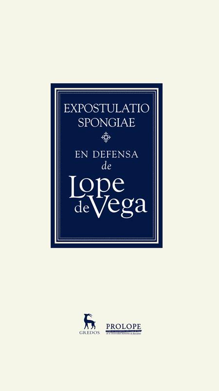 EXPOSTULATIO SPONGIAE.EN DEFENSA DE LOPE DE VEGA | 9788424928964 | Llibreria Geli - Llibreria Online de Girona - Comprar llibres en català i castellà
