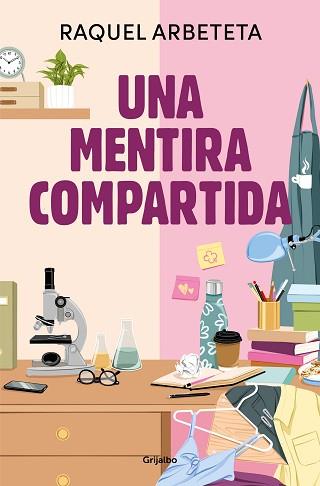UNA MENTIRA COMPARTIDA | 9788425367359 | ARBETETA, RAQUEL | Llibreria Geli - Llibreria Online de Girona - Comprar llibres en català i castellà